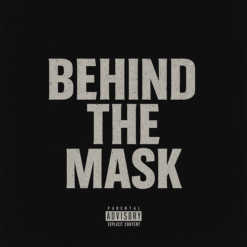 Behind The Mask